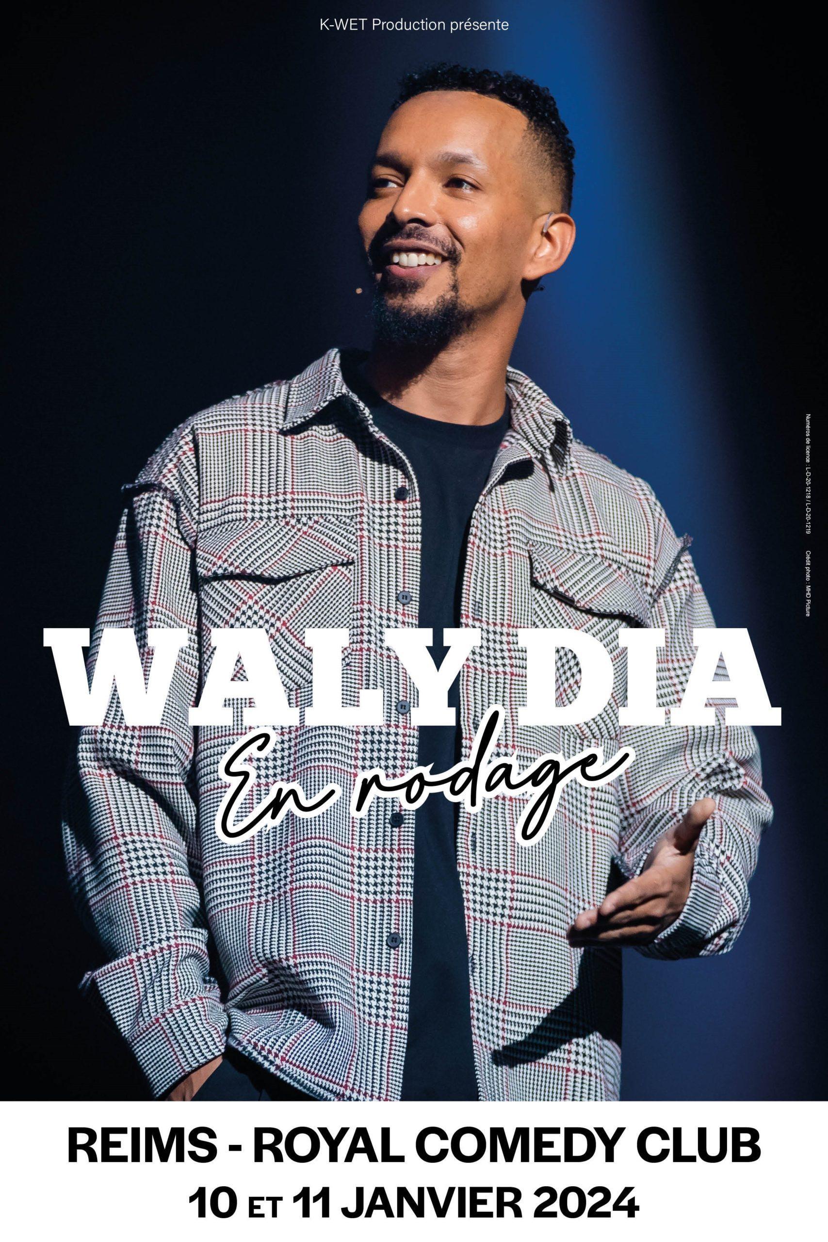 WALY DIA - ROYAL COMEDY CLUB - REIMS (51)