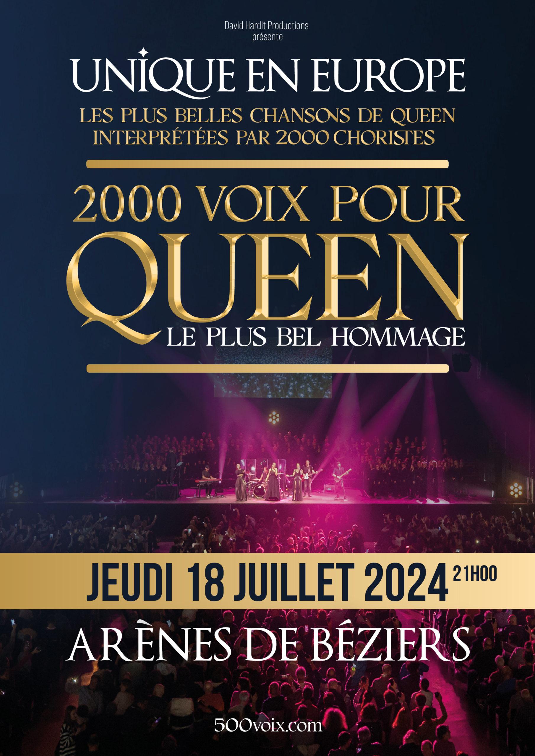 2000 VOIX POUR QUEEN - Arènes de Béziers - (34)